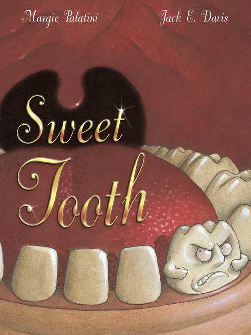Title details for Sweet Tooth by Margie Palatini - Available